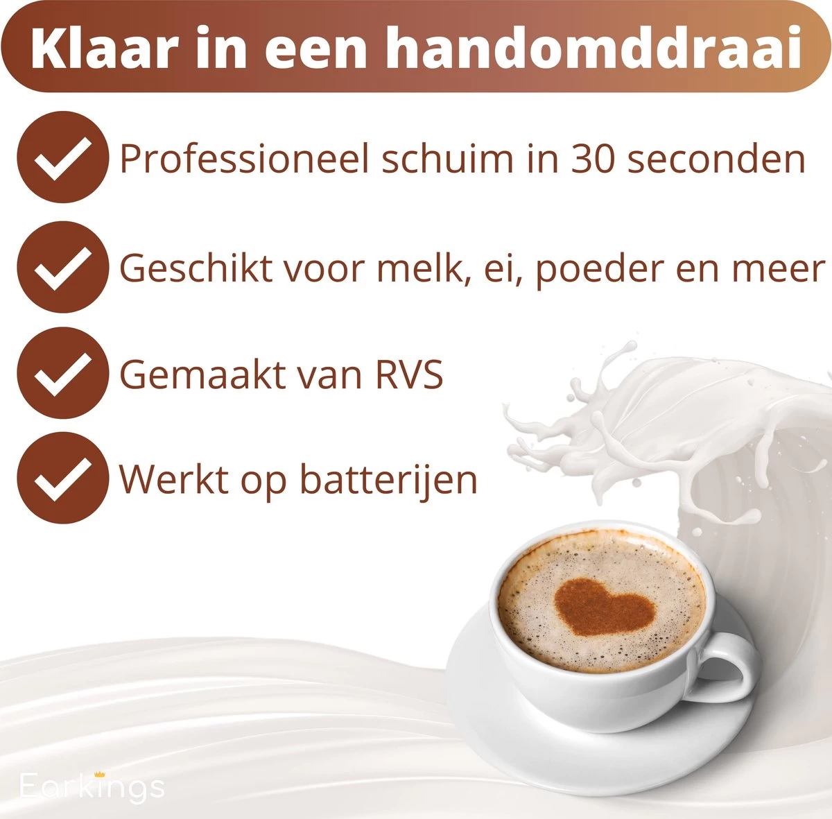 Mousseur à Lait Pour Café Perfect Moussé Au Lait - Mousseur à Lait électrique - Mousseur à Lait En Acier Inoxydable - EarKings à Lait Manuel EarKings 5 Mousseur à Lait Pour Café Perfect Moussé Au Lait - Mousseur à Lait électrique - Mousseur à Lait En Acier Inoxydable - EarKings à Lait Manuel EarKings – Image 3