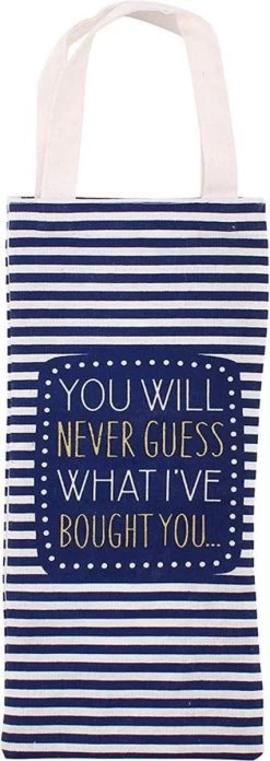 CGB Giftware Cotton Bouteille De Vin Sac « Vous Ne Devinerez Jamais Ce Que J'apporte Vous » Novelty Blue Design Rayé | De La Gamme You'll Do De CGB Giftware | Cadeau | Boisson | Boire